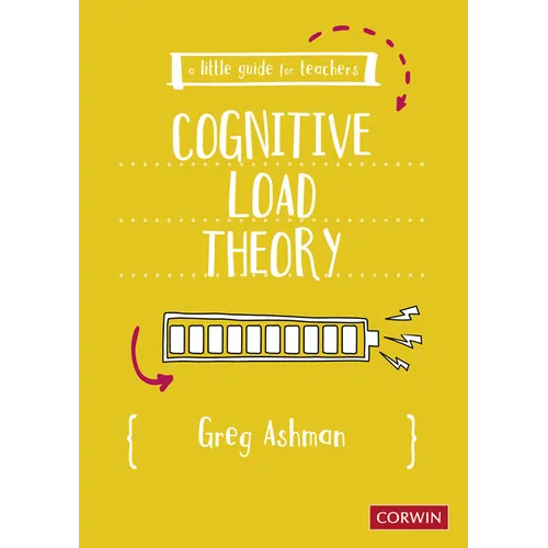 A Little Guide for Teachers: Cognitive Load Theory - Paperback