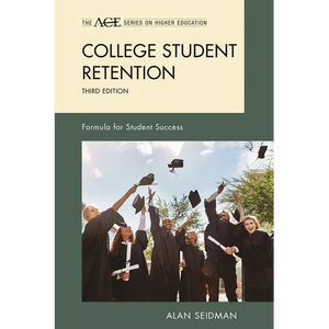 College Student Retention: Formula for Student Success - Hardcover