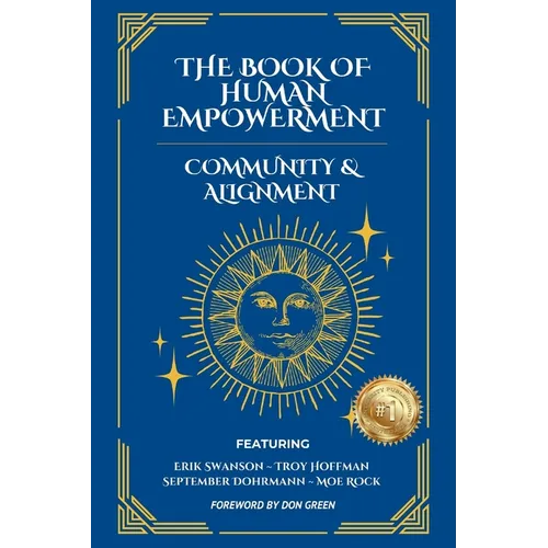 The Book of Human Empowerment - Community & Alignment - Paperback