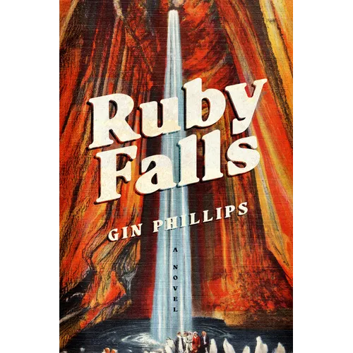 Ruby Falls - Hardcover
