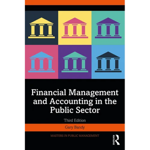 Financial Management and Accounting in the Public Sector - Paperback