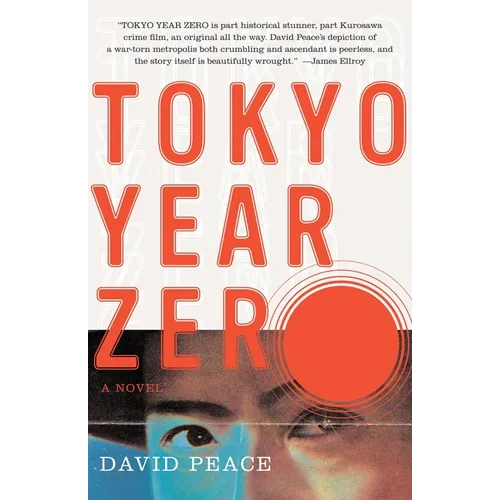 Tokyo Year Zero: Book One of the Tokyo Trilogy - Paperback