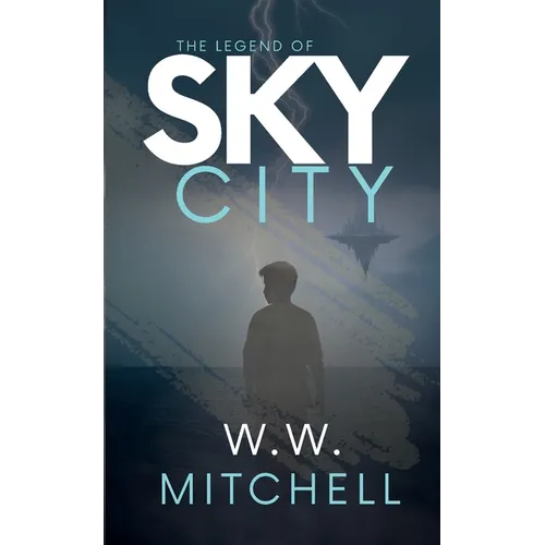 The Legend of Sky City - Paperback
