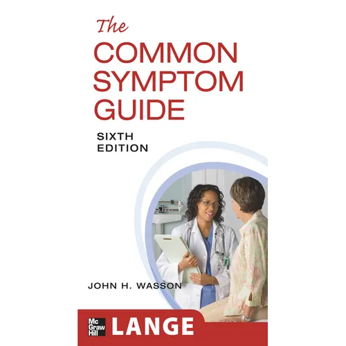 The Common Symptom Guide, Sixth Edition - Paperback