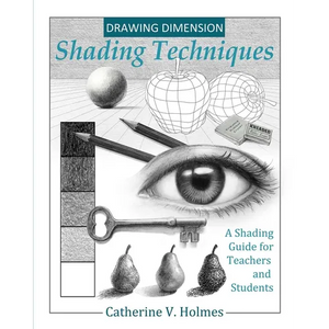 Drawing Dimension - Shading Techniques: A Shading Guide for Teachers and Students - Paperback