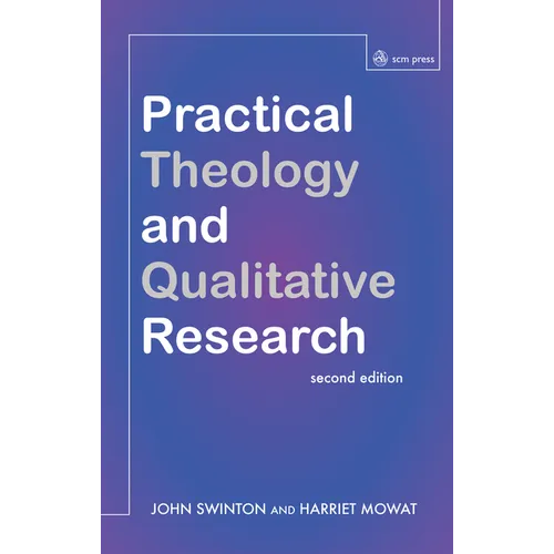 Practical Theology and Qualitative Research - Second Edition - Paperback