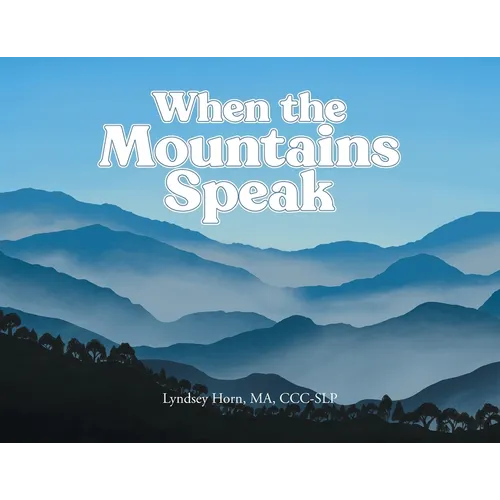 When the Mountains Speak - Paperback