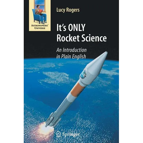 It's ONLY Rocket Science: An Introduction in Plain English - Paperback