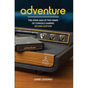 Adventure: The Atari 2600 at the Dawn of Console Gaming - Paperback