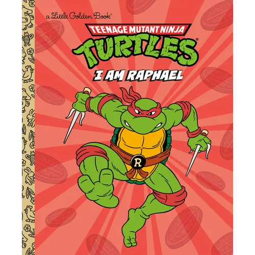I Am Raphael (Teenage Mutant Ninja Turtles) - Hardcover