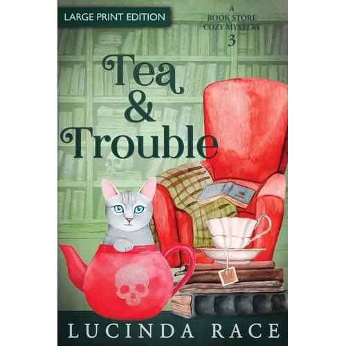 Tea & Trouble - Large Print: A Paranormal Witch Cozy Mystery - Paperback