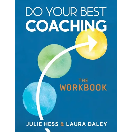 Do Your Best Coaching: The Workbook - Paperback
