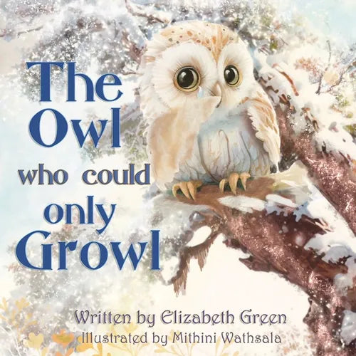 The Owl Who Could Only Growl - Paperback