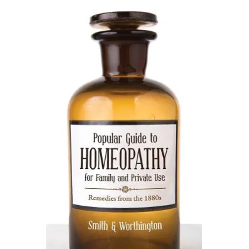 Popular Guide to Homeopathy for Family and Private Use - Paperback