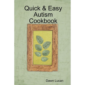 Quick & Easy Autism Cookbook - Paperback