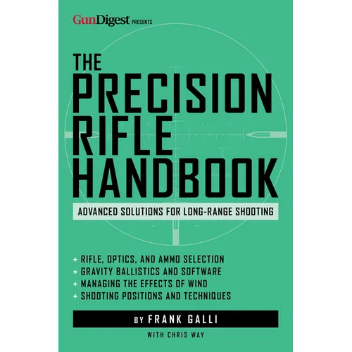 The Precision Rifle Handbook: Advanced Solutions for Long-Range Shooting - Paperback