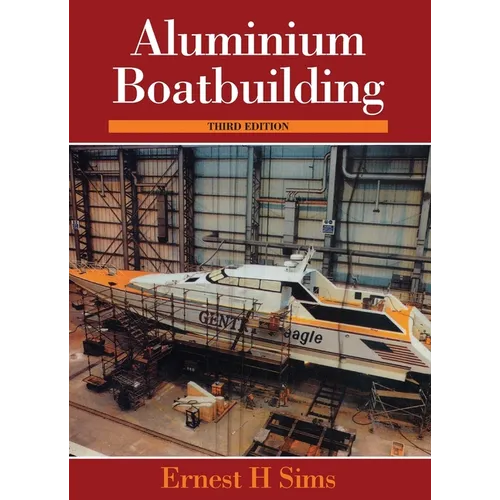 Aluminium Boatbuilding - Hardcover