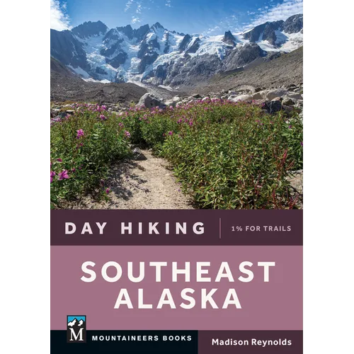 Day Hiking Southeast Alaska - Paperback