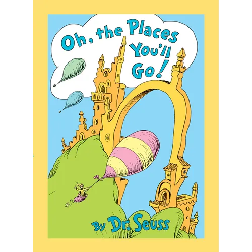 Oh, the Places You'll Go! Lenticular Edition - Hardcover