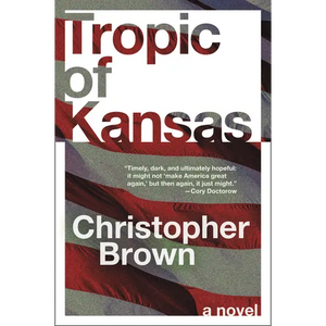 Tropic of Kansas - Paperback