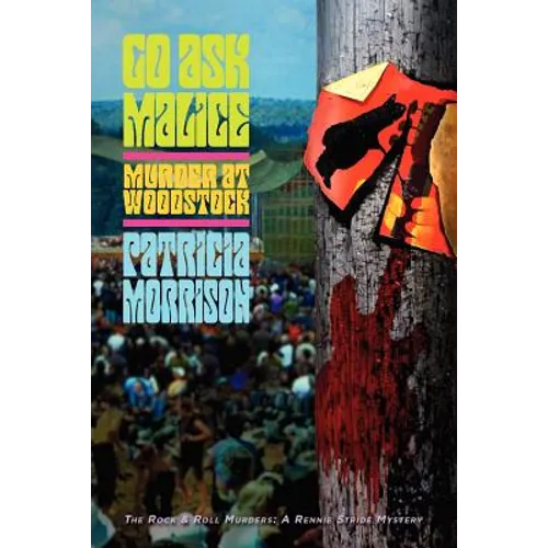 Go Ask Malice: Murder at Woodstock - Paperback