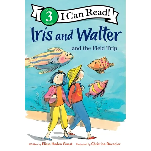 Iris and Walter and the Field Trip - Hardcover