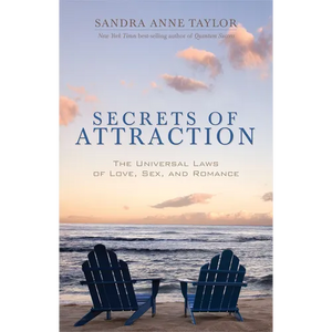 Secrets of Attraction: The Universal Laws of Love, Sex, and Romance - Paperback
