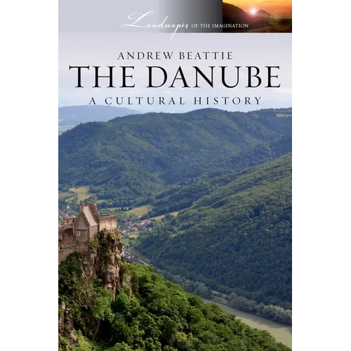 The Danube: A Cultural History - Paperback
