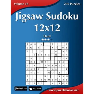 Jigsaw Sudoku 12x12 - Hard - Volume 18 - 276 Puzzles - Paperback
