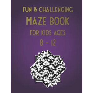 Fun & Challenging Maze Book for Kids Ages 8-12: 100 Puzzle Activities for Kids Age 7, 8, 9, 10, 11, 12 (Maze workbook for Kids, Teens, Boys and Girls - Paperback