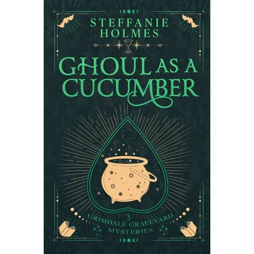 Ghoul As A Cucumber: Luxe paperback edition - Paperback