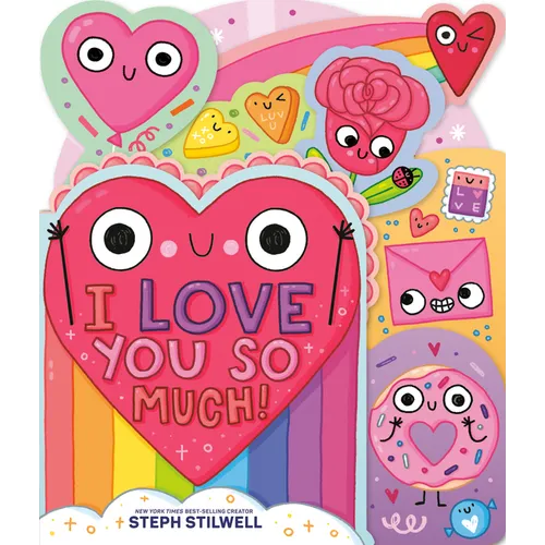 I Love You So Much! - Board Book