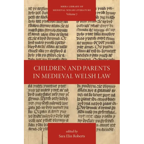 Children and Parents in Medieval Welsh Law - Paperback
