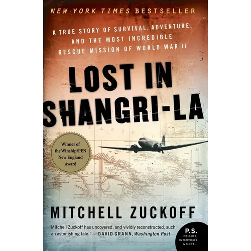 Lost in Shangri-La: A True Story of Survival, Adventure, and the Most Incredible Rescue Mission of World War II - Paperback