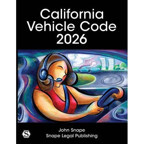 California Vehicle Code 2026 - Paperback