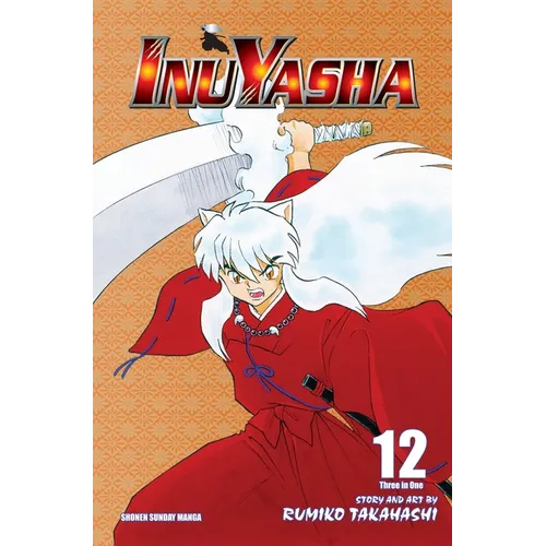 Inuyasha (Vizbig Edition), Vol. 12: Shifting Alliances - Paperback