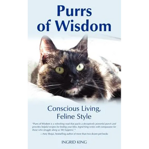 Purrs of Wisdom: Conscious Living, Feline Style - Paperback