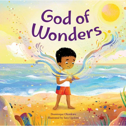 God of Wonders: A Celebration of Knowing a Divine Creator - Hardcover