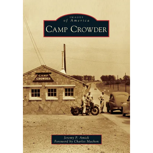 Camp Crowder - Paperback