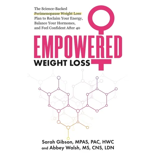 Empowered Weight Loss - Paperback