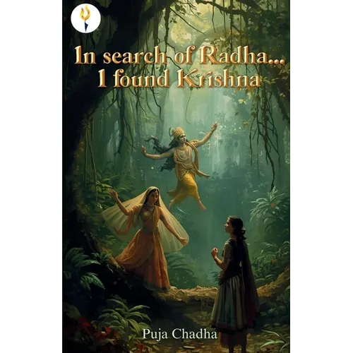 In search of Radha I found Krishna - Paperback