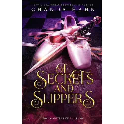 Of Secrets and Slippers