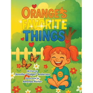 Orange's Favorite Things - Hardcover