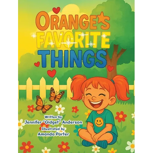 Orange's Favorite Things - Hardcover