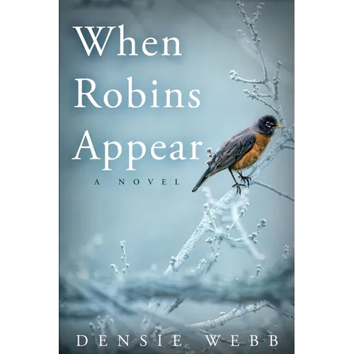 When Robins Appear - Paperback
