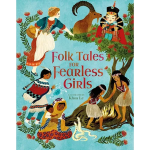 Folk Tales for Fearless Girls - Hardcover