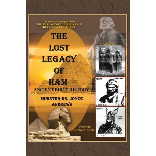 The Lost Legacy of Ham: Ancient Bible History - Paperback