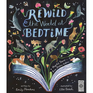 Rewild the World at Bedtime: Hopeful Stories from Mother Nature - Hardcover