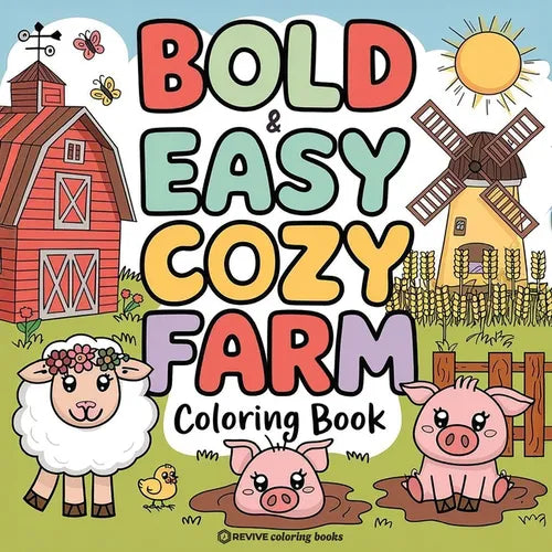 Bold & Easy Cozy Farm Coloring Book: Relaxing Stress Relief Coloring - Paperback