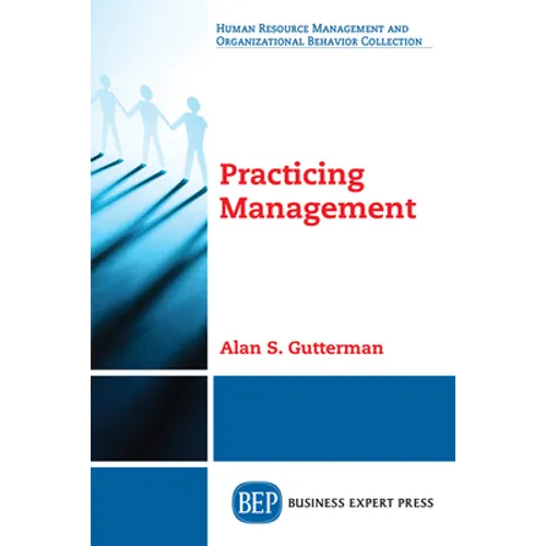 Practicing Management - Paperback